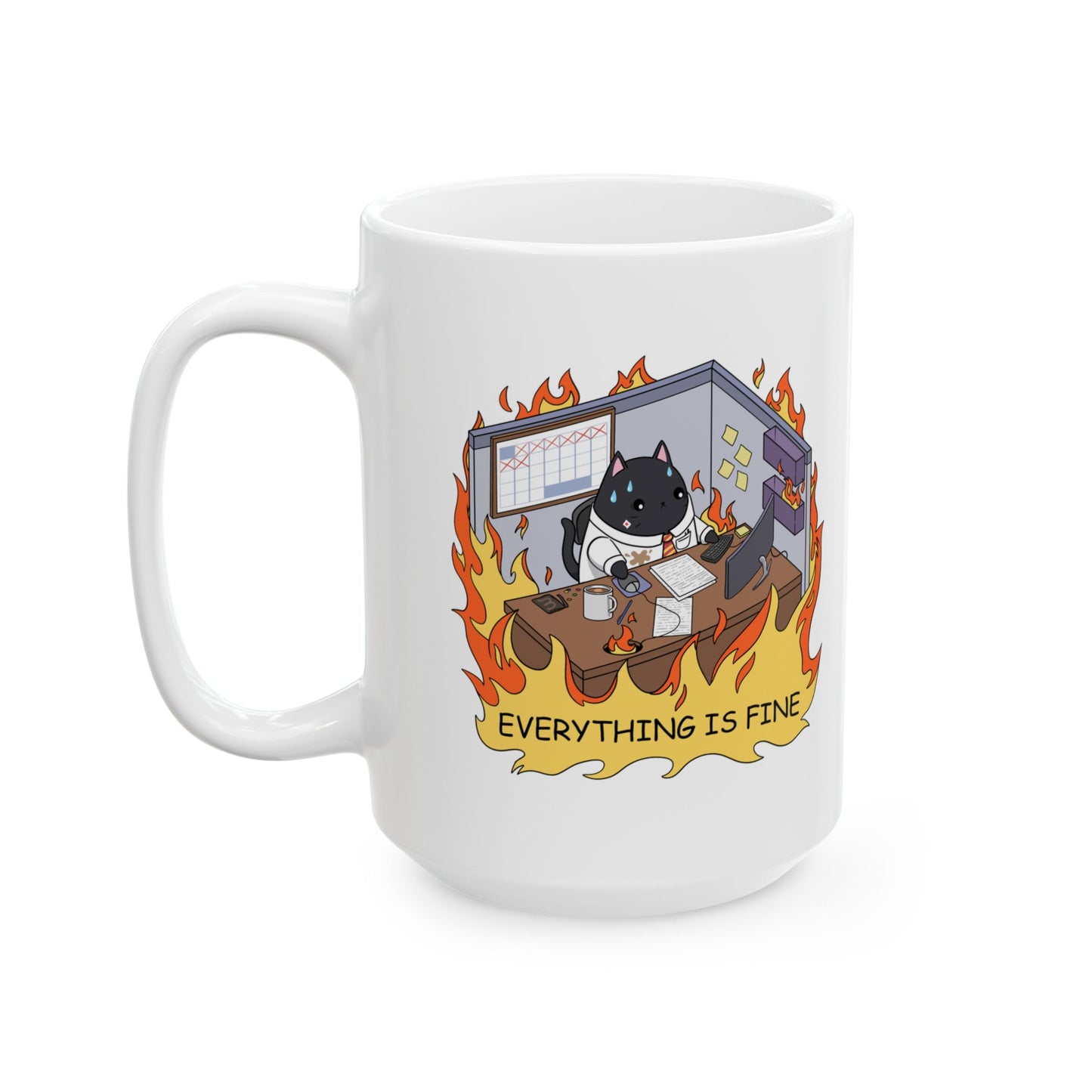 "Everything is Fine" Ceramic Coffee Mug -  15oz
